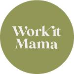 Work It Mama